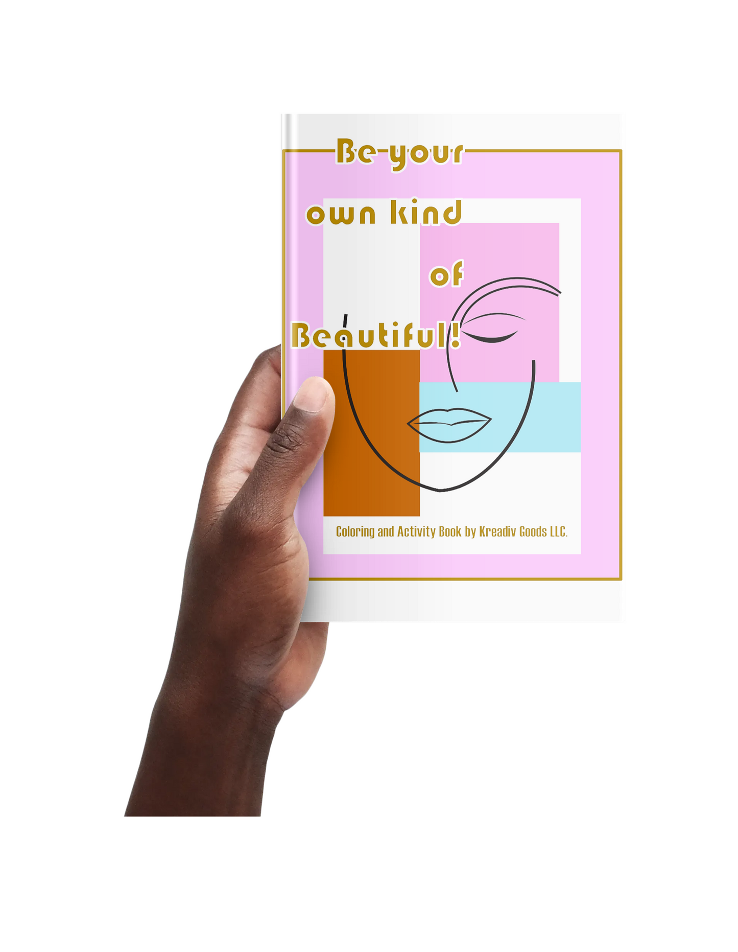 Be Your Own Kind of Beautiful Activity Book